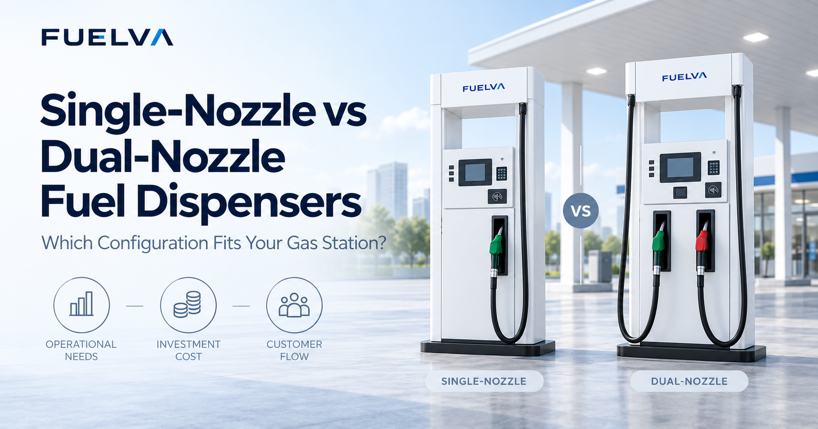 Single-nozzle and dual-nozzle fuel dispensers comparison